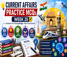 Current Affairs Practice MCQs — Week 25